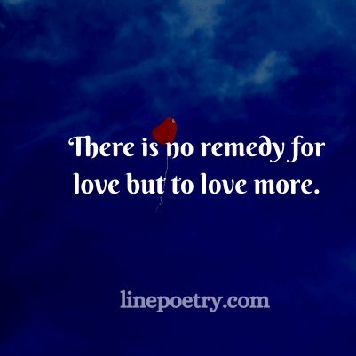 There is no remedy🌸🌸 for... quotes for valentine's day, happy valentine's day