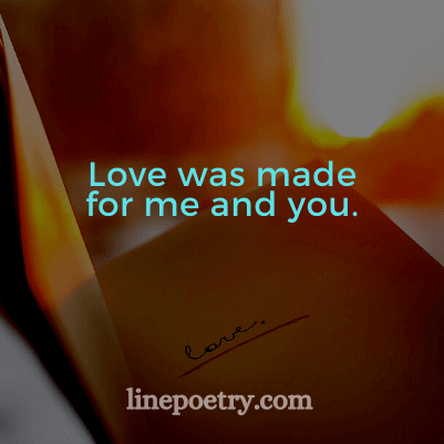 Love was made🌺🌺 for me a... quotes for valentine's day, happy valentine's day