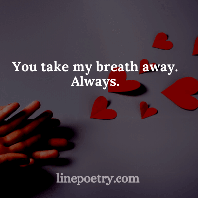 You take my breath🌼🌼 awa... quotes and happy valentine's day english