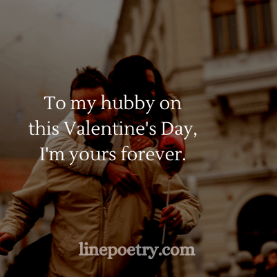 To my hubby on this Valentine'... quotes and happy valentine's day english
