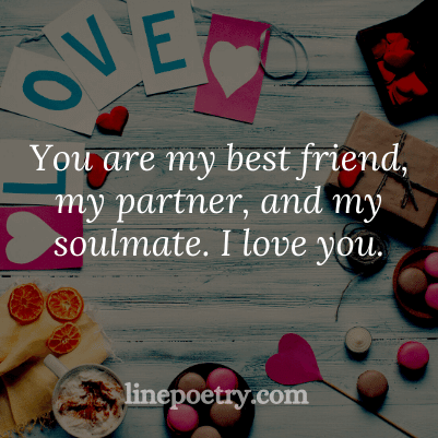 You are my best friend😘😘... quotes and happy valentine's day english