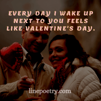 Every day I wake up🥀🥀 ne... quotes for valentine's day, happy valentine's day