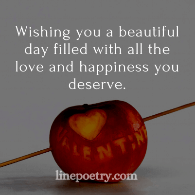 Wishing you a beautiful🌻�... quotes for valentine's day, happy valentine's day