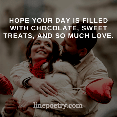 Hope your day is filled with�... quotes for valentine's day, happy valentine's day