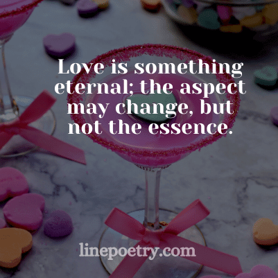 Love is something eternal🌸�... quotes for valentine's day, happy valentine's day