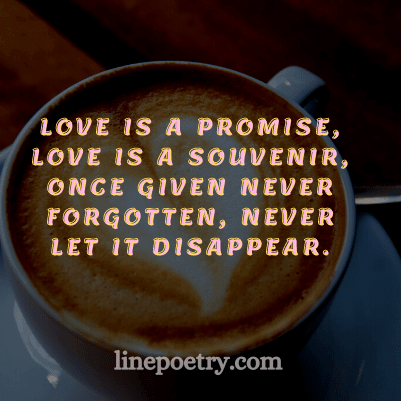 Love is a promise, love is a s... quotes for valentine's day, happy valentine's day
