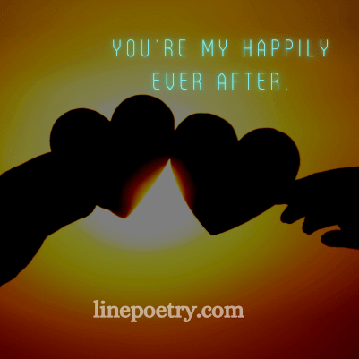 You’re my happily🌸🌸 ev... quotes for valentine's day, happy valentine's day