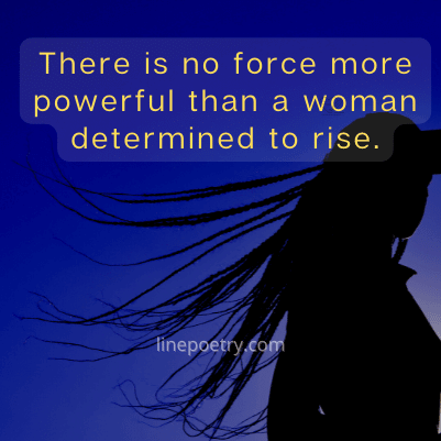 There is no force more🎯🎯... women's day quotes 2022 in english