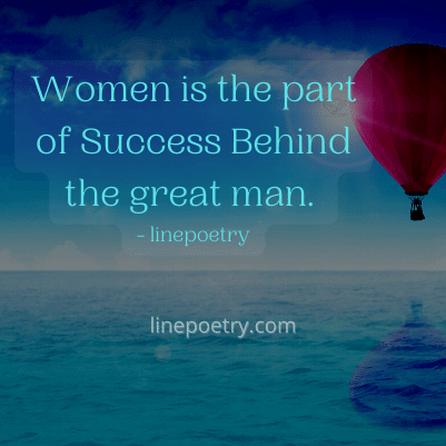 Women is the part of Success�... women's day quotes 2022 in english