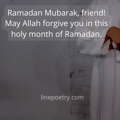 Ramadan Mubarak, friend! May A... ramadan wishes, messages, quotes, greeting images
