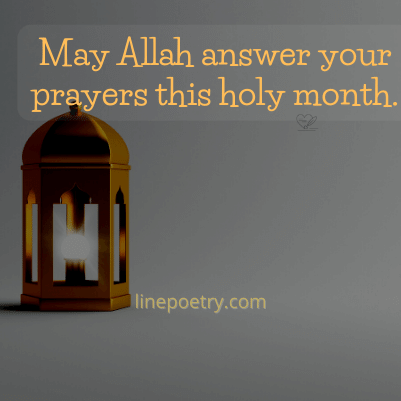 May Allah🕋🕋 answer your ... ramadan wishes, messages, quotes, greeting images