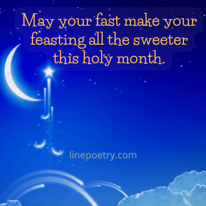 May your fast make your feasti... ramadan wishes, messages, quotes, greeting images