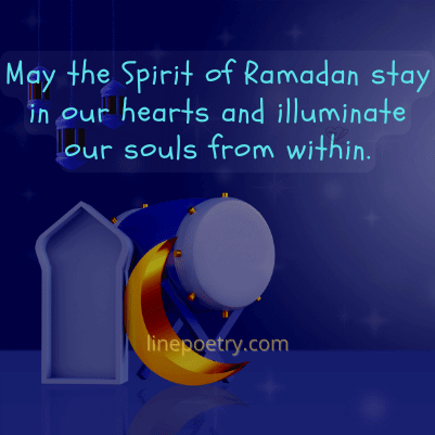 May the Spirit of Ramadan stay... ramadan wishes, messages, quotes, greeting images