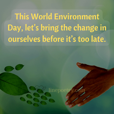This World Environment Day, le... World Environment Day Quotes and Slogans