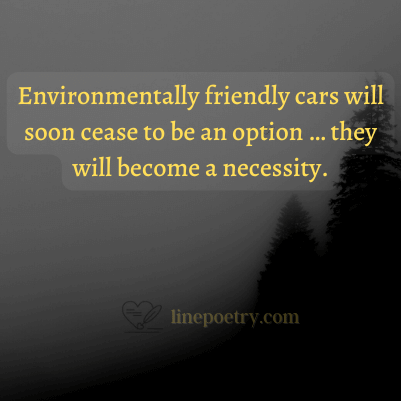 Environmentally friendly cars ... World Environment Day Quotes and Slogans