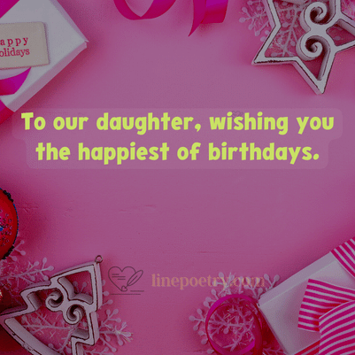 heart warming birthday wishes for daughter