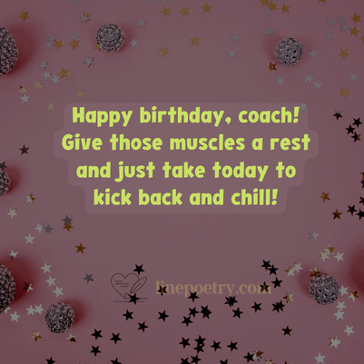 Happy Birthday Coach