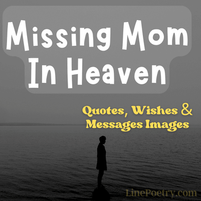 missing mom in heaven