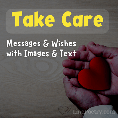 take care wishes